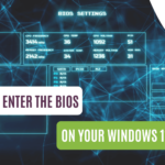 How to Enter the BIOS on Your Windows 11 PC