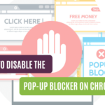 How to Disable the Pop-up Blocker on Chrome