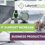 Can IT Support Increase Business Productivity?