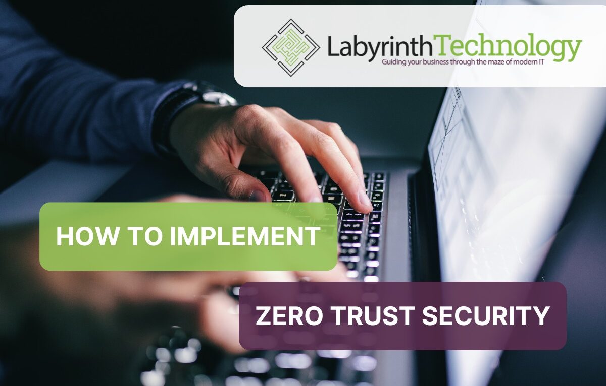 How to Implement Zero Trust Security