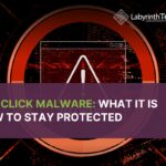 Zero-Click Malware: What It Is and How to Stay Protected