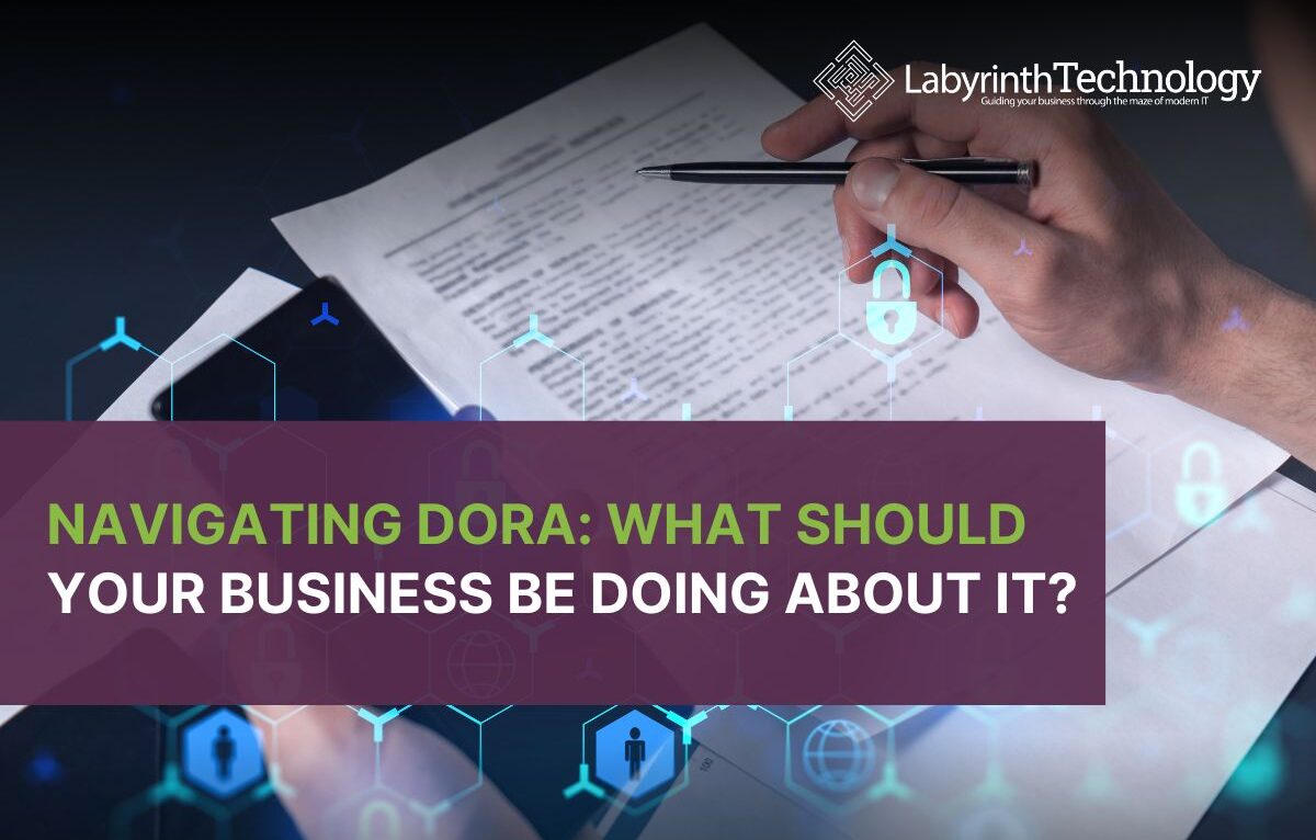 Navigating DORA: What Should Your Business Be Doing About It?