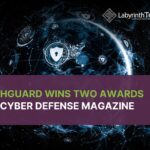 WatchGuard Wins Two Awards From Cyber Defense Magazine