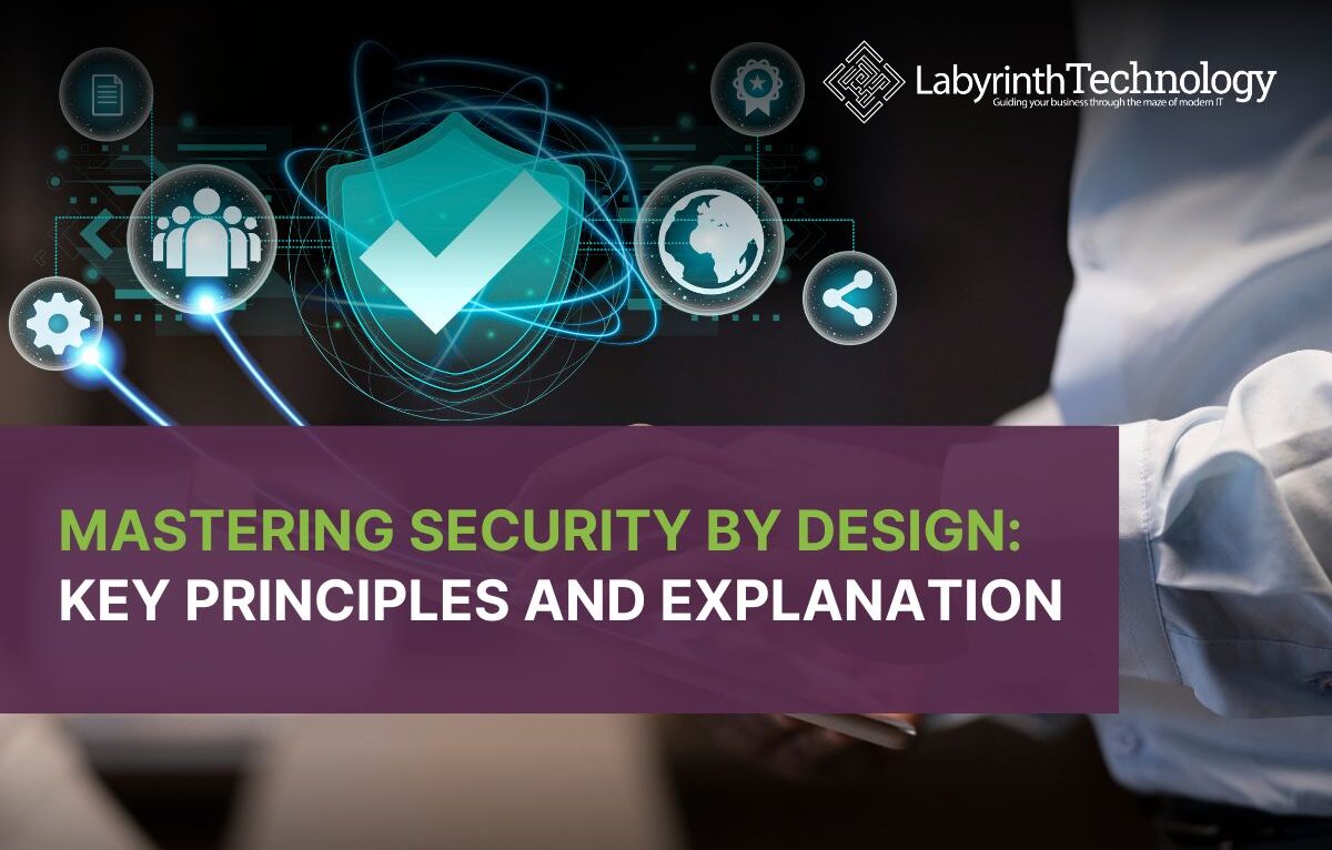 Mastering Security by Design: Key Principles and Explanation